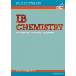 IB Chemistry: Student Guide for Internal Assessment
