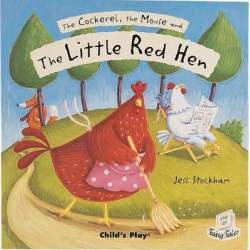The Cockerel, the Mouse and the Little Red Hen