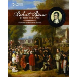 Robert Burns in Time and Place