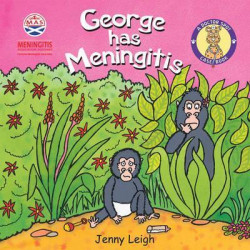 George has Meningitis