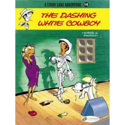 Lucky Luke: The Dashing White Cowboy Dashing White Cowboy v. 14
