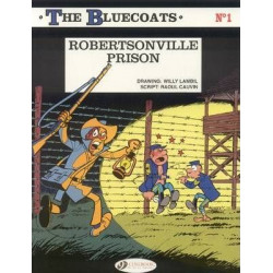 The Bluecoats: Robertsonville Prison v. 1