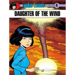 Yoko Tsuno: Daughter of the Wind Daughter of the Wind v. 4