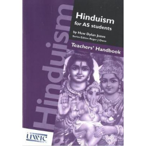 Hinduism for AS Students: Hinduism for AS Students: Teachers' Handbook Teachers' Handbook