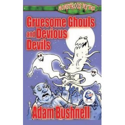 Gruesome Ghouls and Devious Devils