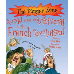 Avoid Being An Aristocrat In The French Revolution!