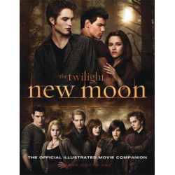 New Moon: The Official Illustrated Movie Companion