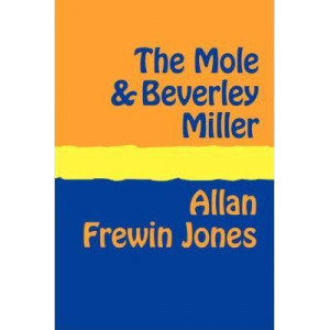 The Mole and Beverley Miller