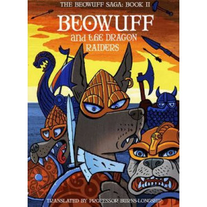 Beowuff & the Dragon Raiders