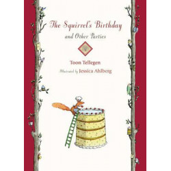 The Squirrel's Birthday and Other Parties