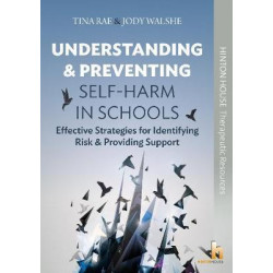 Understanding and Preventing Self-Harm in Schools