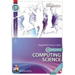 CfE Higher Computing Study Guide - Enhanced Edition