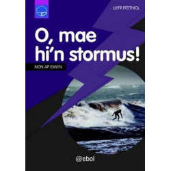 Cyfres Dysgu Difyr: O, Mae Hi'n Stormus