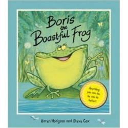 Boris The Boastful Frog