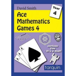 Ace Mathematics Games 4: 13 Exciting Activities to Engage Ages 8-9: 4