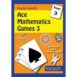 Ace Mathematics Games 3: 13 Exciting Activities to Engage Ages 7-8: 3