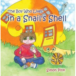 The Boy Who Lived in a Snail's Shell