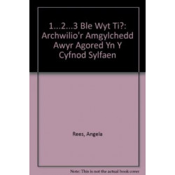 Archwilio'r Amgylchedd Awyr Agored - Cyfres 1: 3. 1 ... 2 ... 3 Ble Wyt Ti?