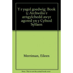 Archwilio'r Amgylchedd Awyr Agored yn y Cyfnod Sylfaen - Cyfres 2: Ysgol Goedwig, Yr