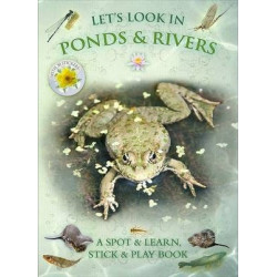 Let's Look in Ponds & Rivers