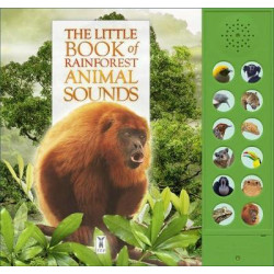 The Little Book of Rainforest Sounds