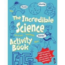 The Incredible Science Activity Book
