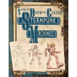 How To Draw And Colour Steampunk Machines