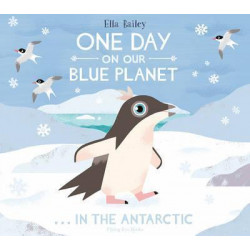 One Day on Our Blue Planet 2: In the Antarctic