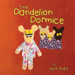 The Dandelion Dormice