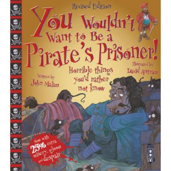 You Wouldn't Want To Be A Pirate's Prisoner!