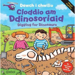 Cyfres Dewch i Chwilio: Cloddio am Ddinosoriaid