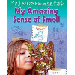 My Amazing Sense of Smell