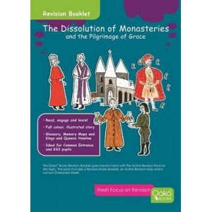 The Dissolution of Monasteries: And the Pilgrimage of Grace: Topic Pack