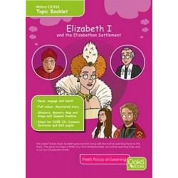 Elizabeth I: and the Elizabethan Settlement: Topic Pack