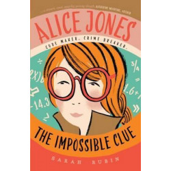 Alice Jones: The Impossible Clue