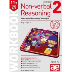 11+ Non-Verbal Reasoning Year 4/5 Workbook 2: Non-Verbal Reasoning Technique 2016