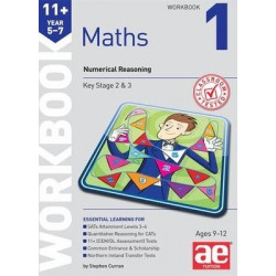 11+ Maths Year 5-7 Workbook 1