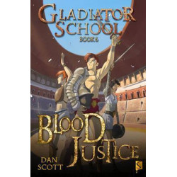 Gladiator School 6: Blood Justice