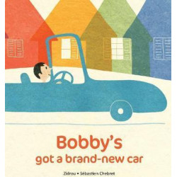 Bobby's Got A Brand-New Car