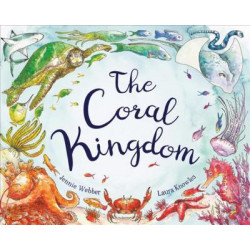 The Coral Kingdom