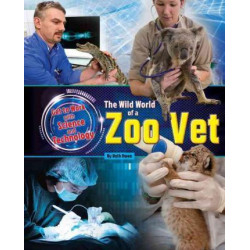 The Wild World of a Zoo Vet