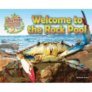 Living Things and Their Habitats: Welcome to the Rock Pool 2016