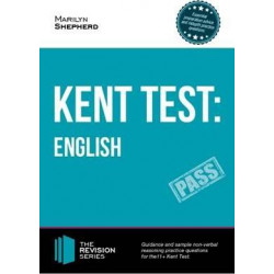 Kent Test: English - Guidance and Sample Questions and Answers for the 11+ English Kent Test