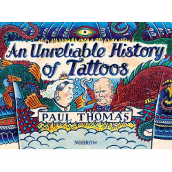 An (Un)reliable History of Tattoos