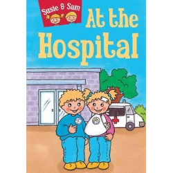 Susie and Sam at the Hospital