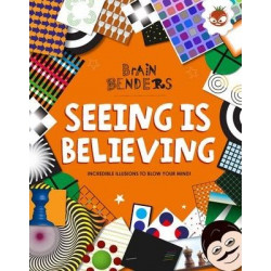Brain Benders - Seeing is Believing