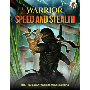 Warrior - Speed and Stealth