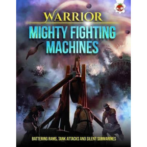 Warrior - Mighty Fighting Machines