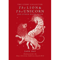 The The Lion and the Unicorn and Other Hairy Tales