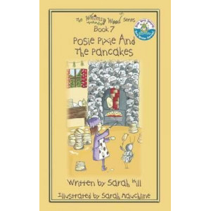 Posie Pixie and the Pancakes - Book 7 in the Whimsy Wood Series